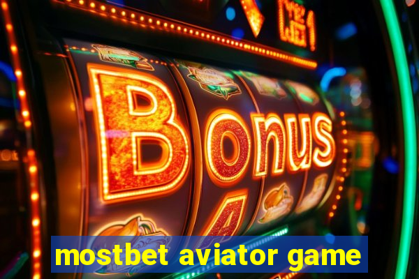 mostbet aviator game