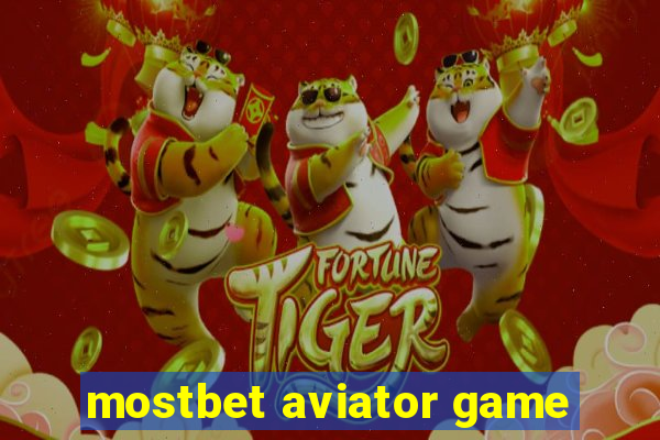 mostbet aviator game