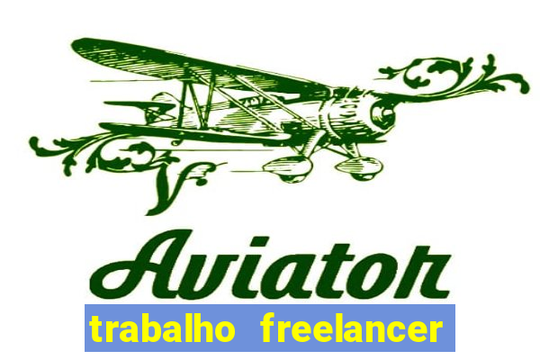 trabalho freelancer online digitador