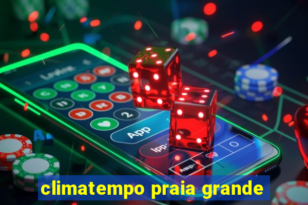 climatempo praia grande