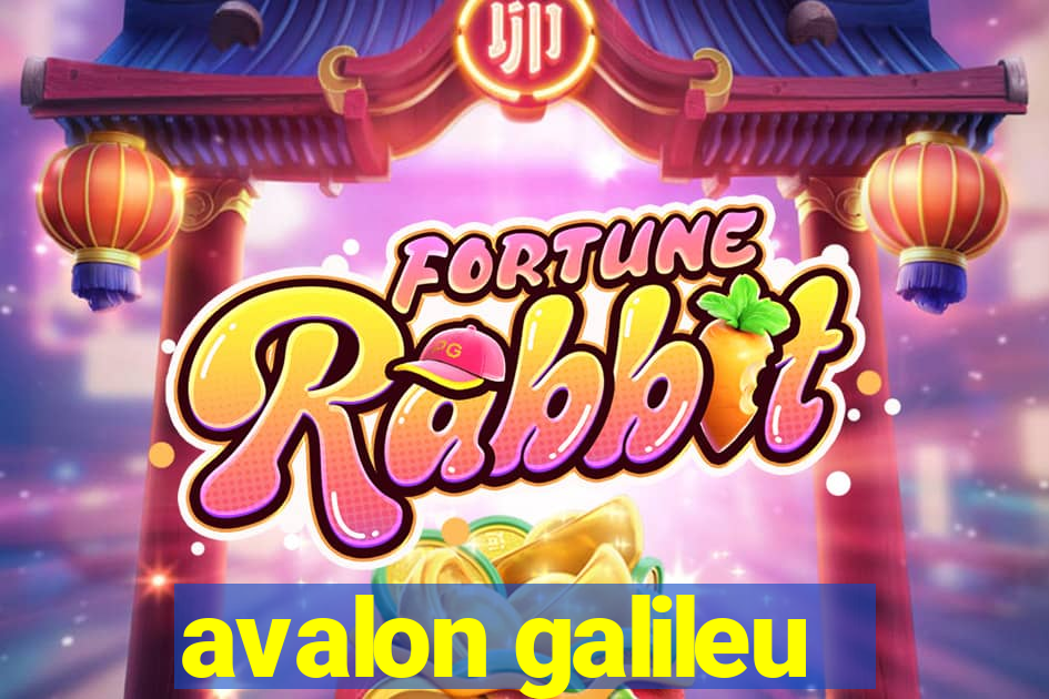 avalon galileu