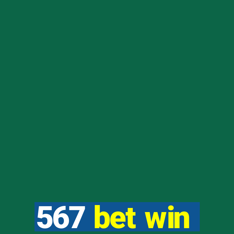 567 bet win