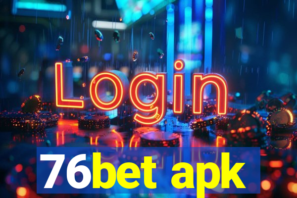 76bet apk