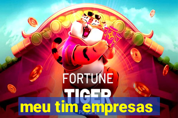 meu tim empresas