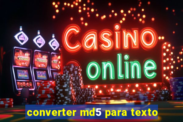 converter md5 para texto