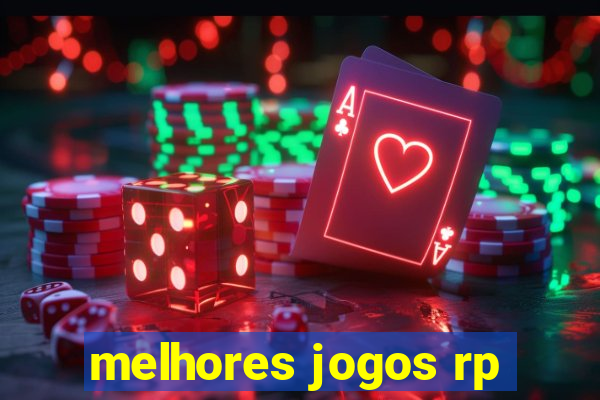 melhores jogos rp