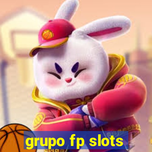 grupo fp slots