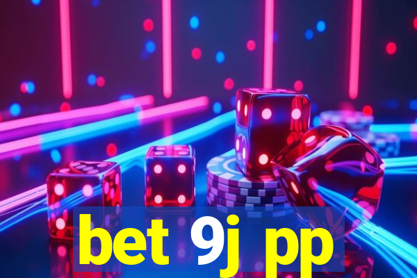 bet 9j pp