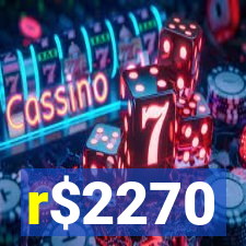 r$2270