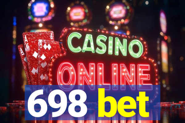 698 bet