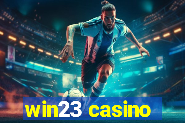 win23 casino