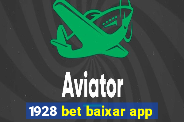 1928 bet baixar app