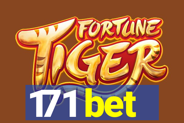 171 bet