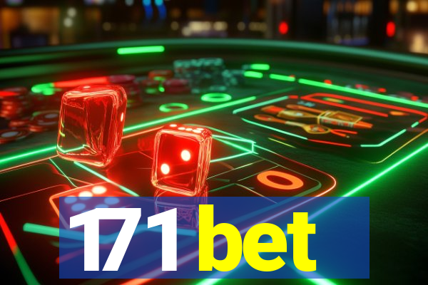 171 bet