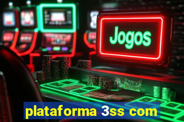 plataforma 3ss com