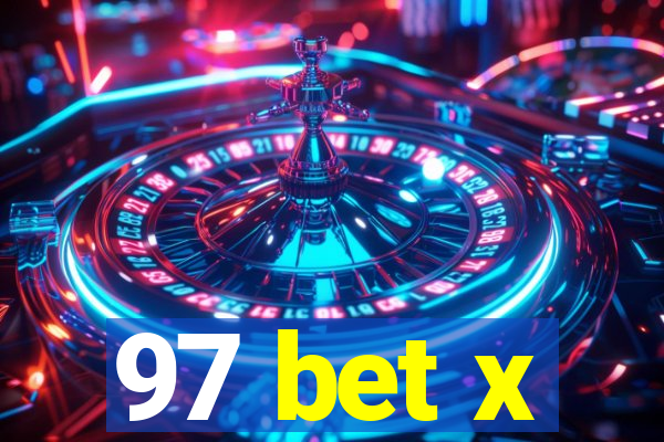 97 bet x