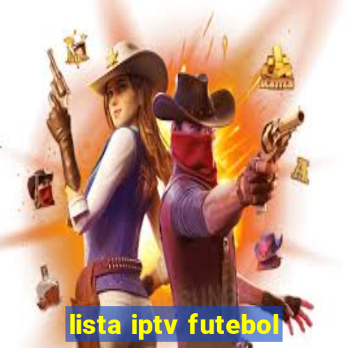 lista iptv futebol