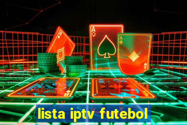 lista iptv futebol