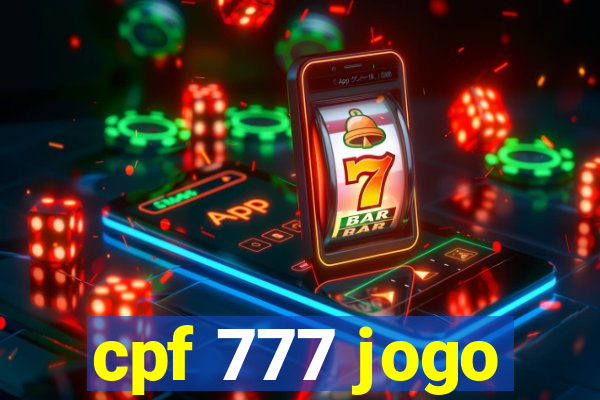 cpf 777 jogo