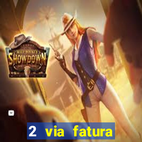 2 via fatura bradescard visa