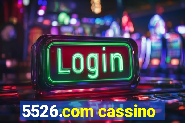 5526.com cassino