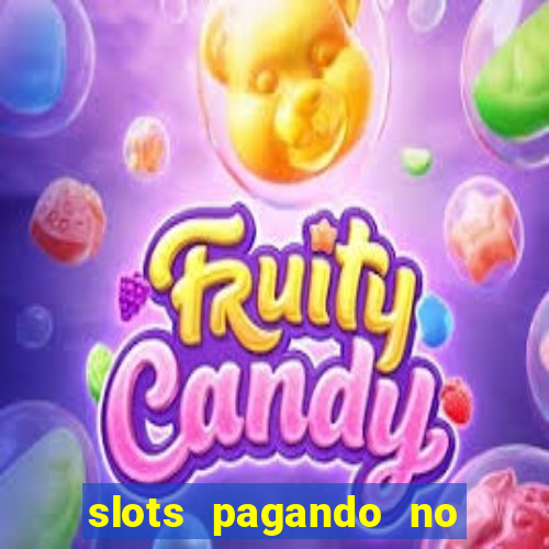 slots pagando no cadastro saque free 2024