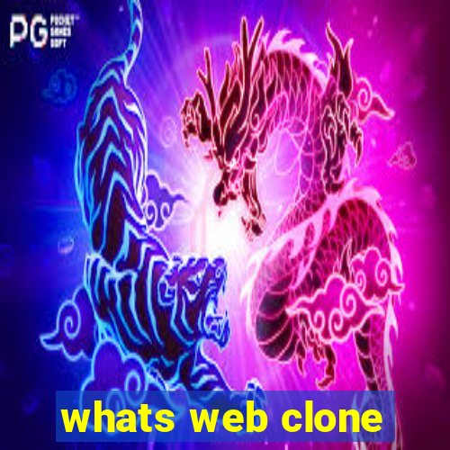 whats web clone