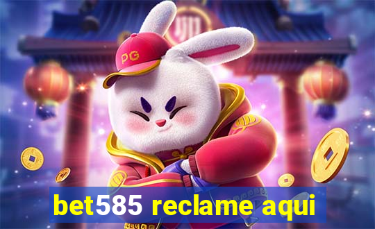 bet585 reclame aqui