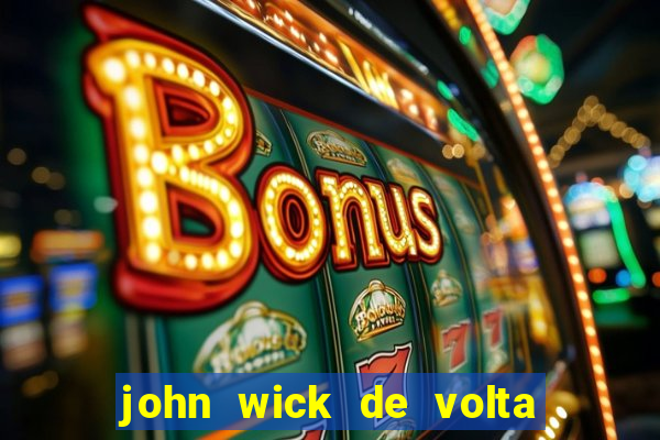 john wick de volta ao jogo download