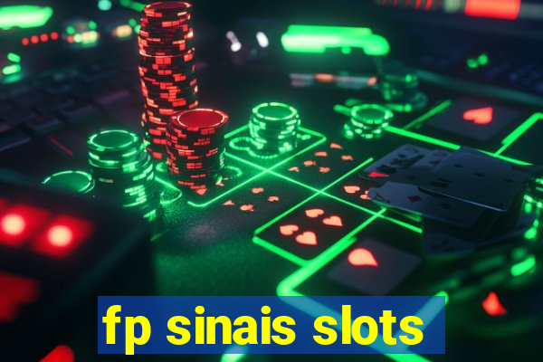 fp sinais slots