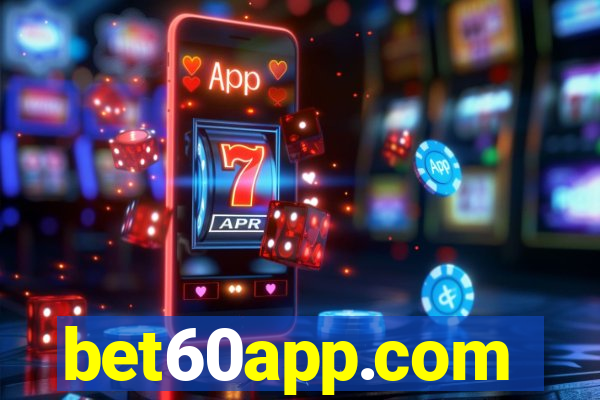 bet60app.com