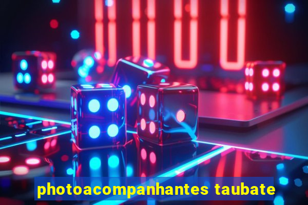 photoacompanhantes taubate