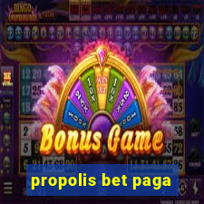 propolis bet paga