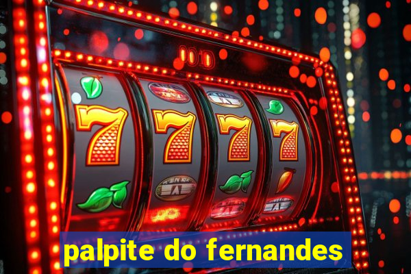 palpite do fernandes