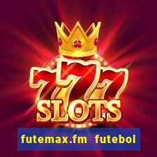 futemax.fm futebol ao vivo