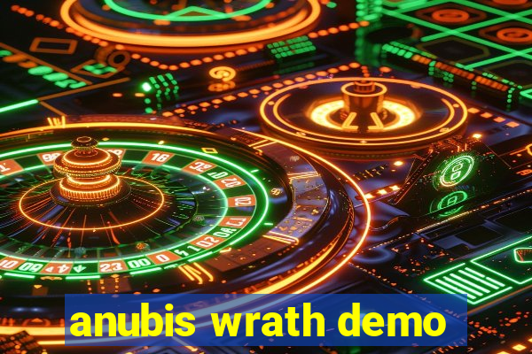 anubis wrath demo