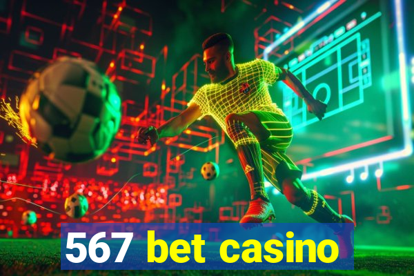 567 bet casino