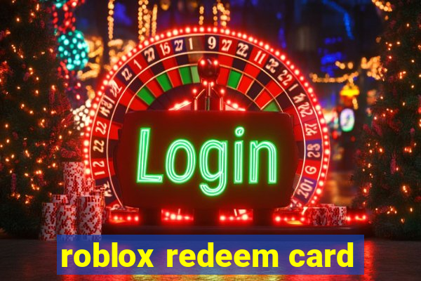 roblox redeem card