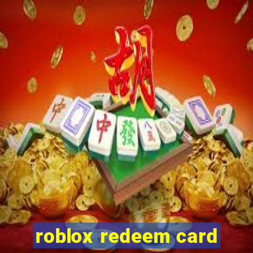 roblox redeem card