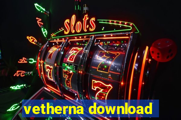 vetherna download