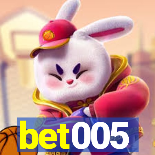 bet005