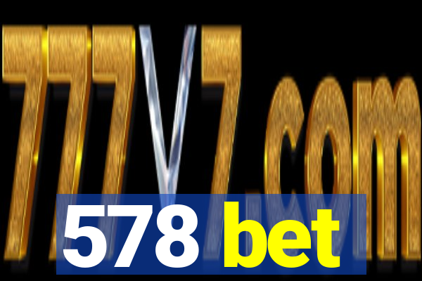 578 bet