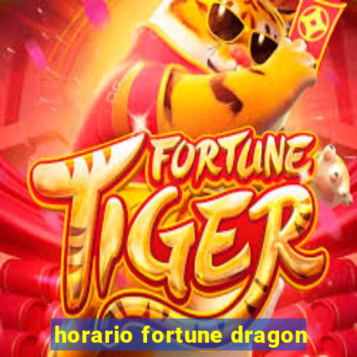 horario fortune dragon