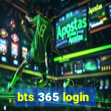 bts 365 login