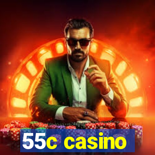 55c casino