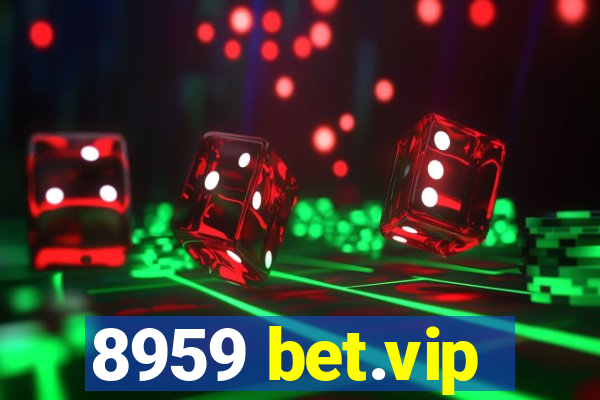 8959 bet.vip