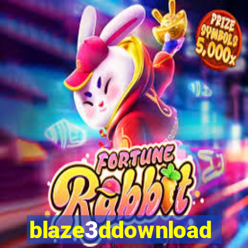 blaze3ddownload