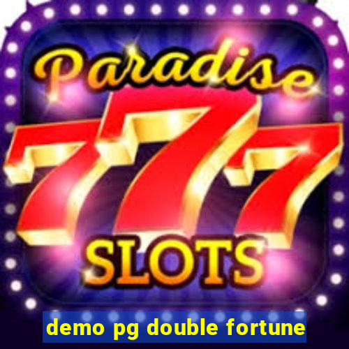 demo pg double fortune