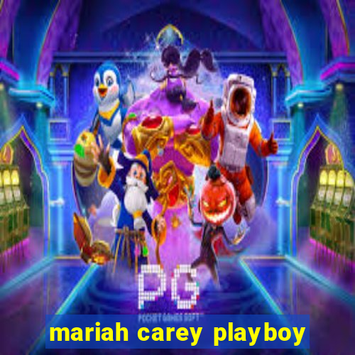 mariah carey playboy