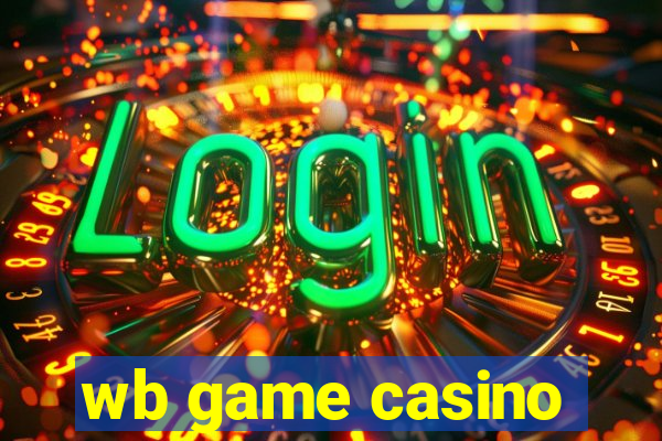 wb game casino